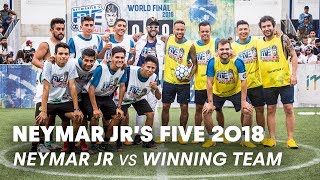 Neymar Jrs Five 2018 Neymar Jr vs Mexico  FiveASide Football Tournament [upl. by Wernsman]