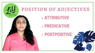 Adjective  Attributive Postpositive and Predicative Use of Adjective  English Grammar  LIY [upl. by Ddarb]