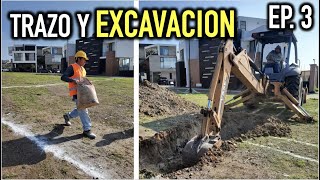 Como construir una CASA DESDE CERO   Trazo y Excavación  Proyecto PUERTO 73 Episodio 3 [upl. by Busiek108]