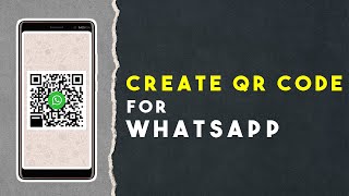 How to Create QR Code for WhatsApp [upl. by Dalpe]