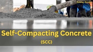 Self Compacting Concrete SCC [upl. by Sirak]