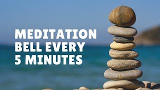 30 Minutes Meditation with Bell every 5 minutes [upl. by Rosa]