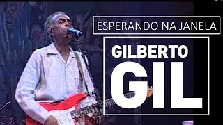 Gilberto Gil  Esperando na janela  DVD São João Vivo 2001 [upl. by Analahs]