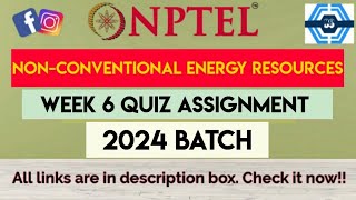 Nonconventional energy Resources Week 6 Quiz Answer Assignment Solution 2024  NPTEL  SWAYAM 2024 [upl. by Anomar]