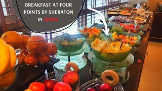 Breakfast Buffet at Four Points by Sheraton hotel in DUBAI  amp Room tour [upl. by Anawd]