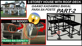 GAANO KADAMING BAKAL SA POSTE NG BAHAY 2STOREY HOUSE WITH ROOFDECK [upl. by Ardeid756]