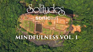 SonicAid Solitudes  New Beginnings  Mindfulness Vol 1 [upl. by Sabah]