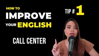 How to Improve Your English for Call Center Tip 1 [upl. by Schoenberg448]