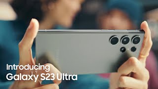 Galaxy S23 Ultra Official Introduction Film  Samsung [upl. by Macfadyn966]