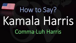 How to Pronounce Kamala Harris CORRECTLY [upl. by Christmann]