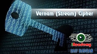 Vernam Stream Cipher Encryption  Decryption  شرح بالعربي [upl. by Ledoux]