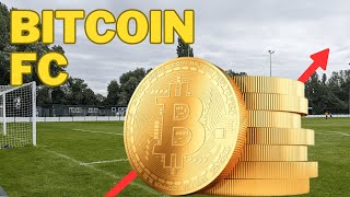 The BITCOIN OWNED NonLeague Club [upl. by Mccord]