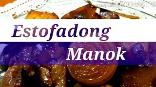 Estofadong Manok quotHow To Cookquot Lutong Bahay Style  Filipino Cooking Style Chef franz elyon [upl. by Ennahtur732]