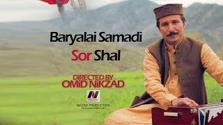 Baryalai Samadi  Sor Shal  NEW PASHTO SONG 2013 [upl. by Putnam]