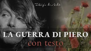 La guerra di Piero con testo  Fabrizio de Andrè  Lyrics [upl. by Oakley]