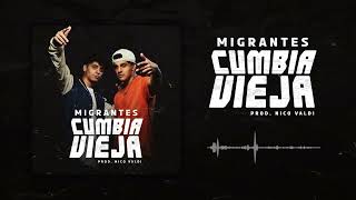 MIGRANTES  Cumbia Vieja Official Audiotrack [upl. by Gibbie535]