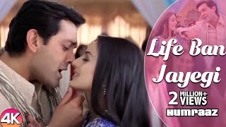 Life Ban Jayegi  4K Video  Bobby Deol amp Amisha Patel  Humraaz  Sonu Nigam  Hindi Romantic Songs [upl. by Neelear]