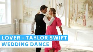 Taylor Swift  Lover  Romantic Waltz Choreography  Wedding Dance ONLINE [upl. by Elleinahc]