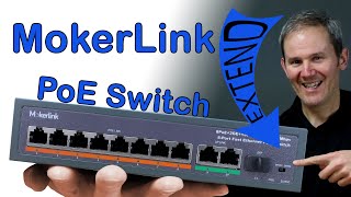 MokerLink 8 Port PoE Switch – The EXTEND button REALLY works [upl. by Claudette688]