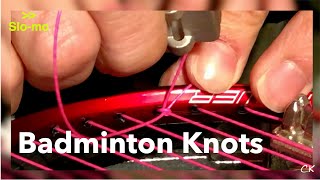 Racket Stringing Badminton Knots  How To [upl. by Middleton]