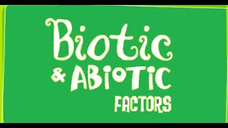 Biotic and Abiotic Factors Ecosystem [upl. by Erlene767]