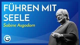 Menschen motivieren 5 Impulse für bessere Mitarbeiterführung  Sabine Asgodom [upl. by Roselle43]