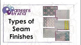 Types of Seam Finishes  Tutorial [upl. by Biles]