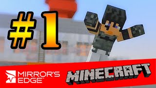 Tackle⁴⁸²⁶ Mirrors Edge Minecraft Version TH 1 [upl. by Biddick]