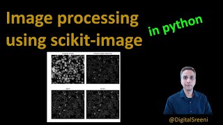 20  Introduction to image processing using scikitimage in Python [upl. by Sibylle497]