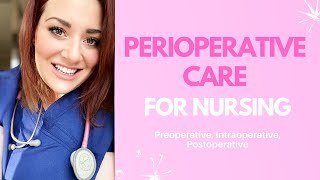 PERIOPERATIVE CARE NURSING [upl. by Ritch741]