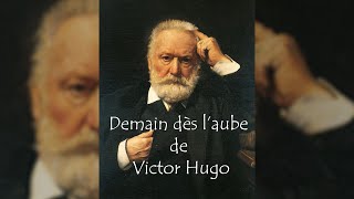 Victor Hugo  Demain dès laube [upl. by Airrehs]