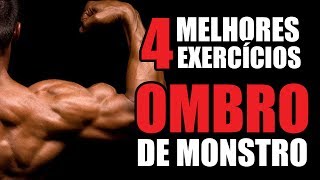 TREINO DE OMBROS  OS 4 MELHORES EXERCÍCIOS [upl. by Graehme786]