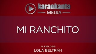 Karaokanta  Lola Beltrán  Mi ranchito [upl. by Atis]