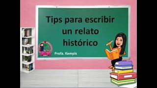 Tips para escribir tu relato histórico [upl. by Eldin]