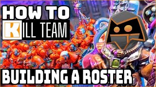 How To Kill Team  Building A Roster [upl. by Nnaitak]