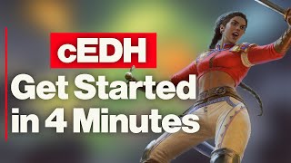 cEDH  How to Get Started in 4 Minutes [upl. by Guerin]