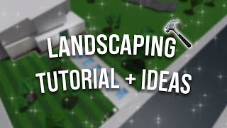 BLOXBURG  How To Landscape  Yard Ideas amp Building Hacks [upl. by Wadleigh]