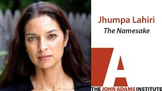 Jhumpa Lahiri on The Namesake  The John Adams Institute [upl. by Viviane]