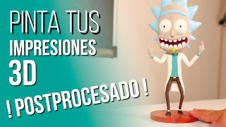 🎨🖌 Postprocesado IMPRESIÓN 3D PLA  FÁCIL   Cómo pintar tus impresiones 3D paso a paso [upl. by Ahsratal]