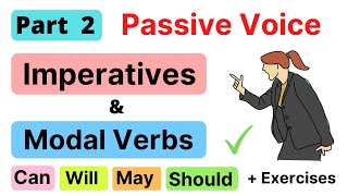 PASSIVE VOICE  Imperative Sentences  Modal Verbs  Part 2 [upl. by Lrae]