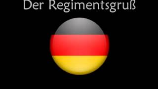 Regimentsgruß Marsch [upl. by Camellia]