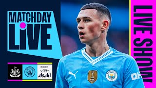 MATCHDAY LIVE  Newcastle v Man City  Premier League [upl. by Dimo170]