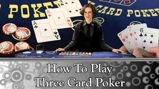 How to Play Three Card Poker Full Video [upl. by Preston443]