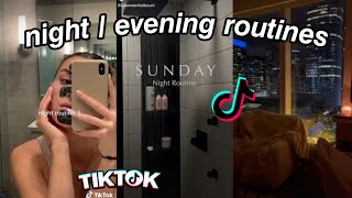 Night  Evening Routines  Aesthetic TikTok Compilation [upl. by Berg]