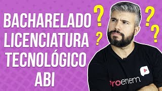 DIFERENÇAS ENTRE BACHARELADO LICENCIATURA TECNÓLOGO E ABI  Prof Diego Viug [upl. by Ariay]