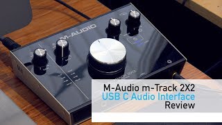 MAudio MTrack 2X2 Review [upl. by Onitram]