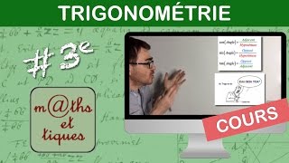 LE COURS  Trigonométrie  Troisième [upl. by Popper]