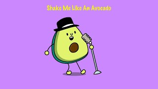 The Avocado Song Official Video [upl. by Ebocaj]