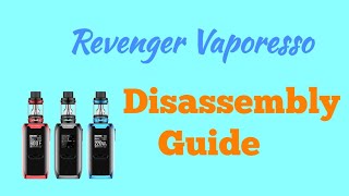 How to repair Box Vaporesso Revenger Tutorial Disassembly Gsm Guide [upl. by Graniela]