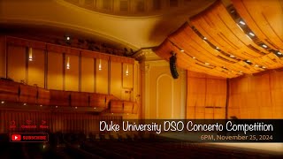 Duke University DSO Concerto Competition [upl. by Ilarin]